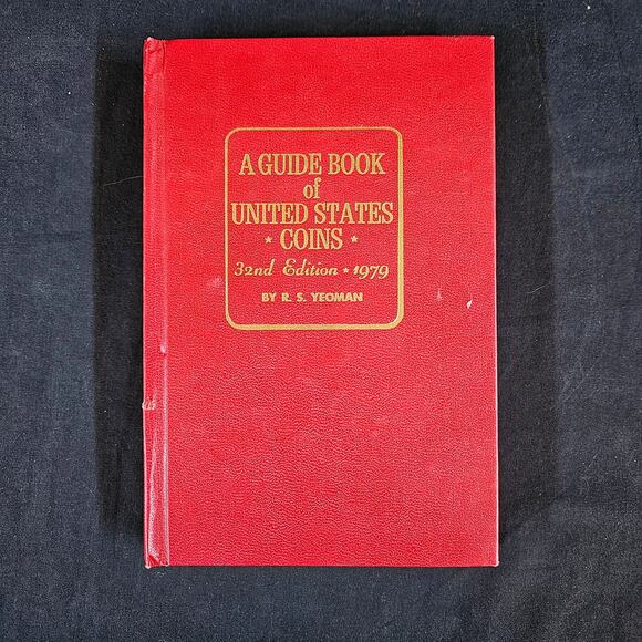 A Guide Book of United States Coins 32nd Edition 1979 By R. S. Yeoman - Picture 1 of 7
